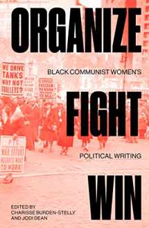 9781839764974-183976497X-Organize, Fight, Win: Black Communist Women's Political Writing