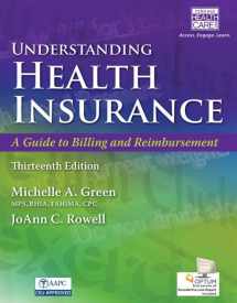 9781305647428-1305647424-Understanding Health Insurance: A Guide to Billing and Reimbursement (with Premium Web Site, 2 terms (12 months) Printed Access Card and Cengage EncoderPro.com Demo Printed Access Card)