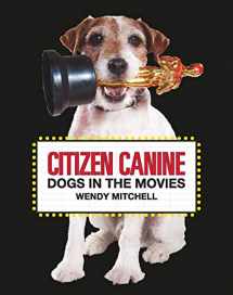 9781786275745-1786275740-Citizen Canine: Dogs in the Movies