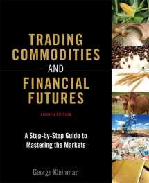 9780134087184-0134087186-Trading Commodities and Financial Futures: A Step-by-Step Guide to Mastering the Markets