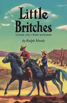 9781930900967-1930900961-Little Britches: Father and I Were Ranchers