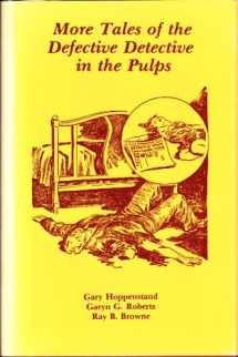 9780879723354-0879723351-More Tales of the Defective Detective in the Pulps
