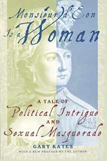 9780801867316-0801867312-Monsieur d'Eon Is a Woman: A Tale of Political Intrigue and Sexual Masquerade