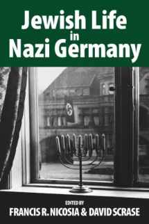 9781845456764-1845456769-Jewish Life in Nazi Germany: Dilemmas and Responses (Vermont Studies on Nazi Germany and the Holocaust, 4)