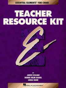 9780634007347-0634007343-Essential Elements for Choir Teacher Resource Kit: Book with CD