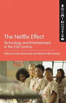 9781501340185-1501340182-The Netflix Effect: Technology and Entertainment in the 21st Century
