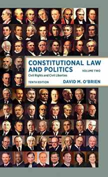 9780393603521-0393603520-Constitutional Law and Politics: Civil Rights and Civil Liberties (Volume 2)