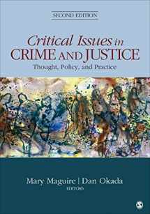 9781483350622-1483350622-Critical Issues in Crime and Justice: Thought, Policy, and Practice