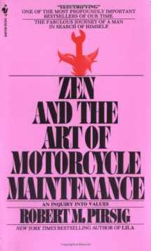 9780553277470-0553277472-Zen and the Art of Motorcycle Maintenance: An Inquiry into Values