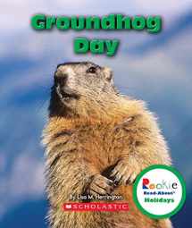 9780531273531-0531273539-Groundhog Day (Rookie Read-About Holidays)