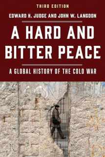 9781538106501-1538106507-A Hard and Bitter Peace: A Global History of the Cold War