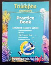 9780021947348-0021947341-Reading Triumphs Intervention Practice Book - Teacher's Edition