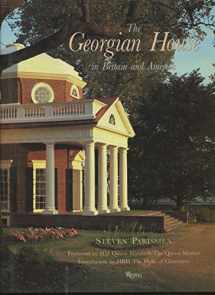 9780847819119-0847819116-The Georgian House in Britain and America