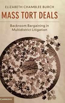 9781108416979-1108416977-Mass Tort Deals: Backroom Bargaining in Multidistrict Litigation