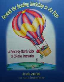 9780325008301-0325008302-Around the Reading Workshop in 180 Days: A Month-by-Month Guide to Effective Instruction