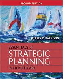 9781567937916-1567937918-Essentials of Strategic Planning in Healthcare, Second Edition