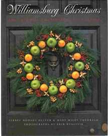 9780810945517-0810945517-Williamsburg Christmas: The Story of Decoration in the Colonial Capital