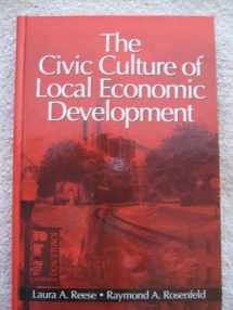 9780761916901-0761916903-The Civic Culture of Local Economic Development