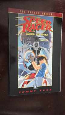 9781563896491-1563896494-Speed Racer: Born to Race