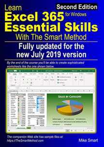 9781909253407-1909253405-Learn Excel 365 Essential Skills with The Smart Method: Second Edition: updated for the July 2019 Semi-Annual version 1902