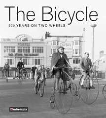 9780750980050-0750980052-The Bicycle: 200 Years on Two Wheels