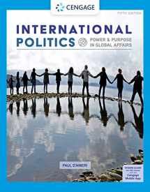 9780357136249-0357136241-International Politics: Power & Purpose in Global Affairs (5th Edition) Standalone Looseleaf Version