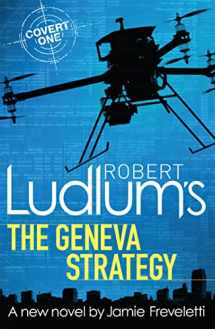 9781409149330-1409149331-Robert Ludlum's The Geneva Strategy [Paperback] [Aug 27, 2015] Robert Ludlum, Jamie Freveletti
