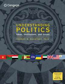 9780357137352-0357137353-Understanding Politics: Ideas, Institutions, and Issues (MindTap Course List)