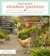 9781604692372-1604692375-Free-Range Chicken Gardens: How to Create a Beautiful, Chicken-Friendly Yard