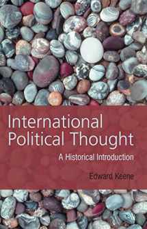 9780745623054-0745623050-International Political Thought: An Historical Introduction