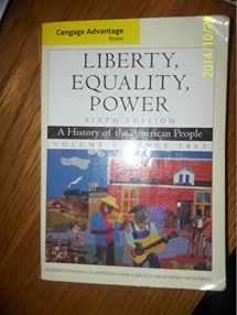 9781111830885-1111830886-Liberty, Equality, Power: A History of the American People, Vol.2: Since 1863