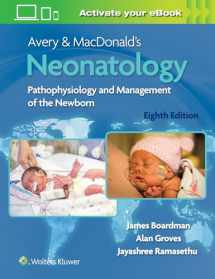 9781975129255-1975129253-Avery & MacDonald's Neonatology: Pathophysiology and Management of the Newborn