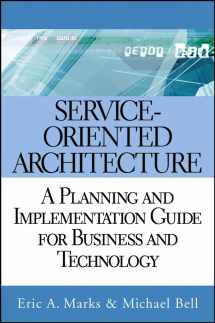 9780471768944-0471768944-Service-Oriented Architecture (SOA): A Planning and Implementation Guide for Business and Technology