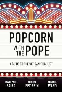 9781685789848-1685789846-Popcorn with the Pope: A Guide to the Vatican Film List