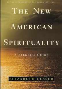 9780375500107-0375500103-The New American Spirituality: A Seeker's Guide