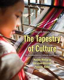 9781538163801-1538163802-The Tapestry of Culture: An Introduction to Cultural Anthropology