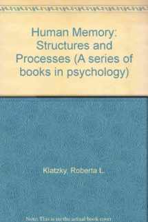 9780716711131-0716711133-Human memory: Structures and processes (A Series of books in psychology)
