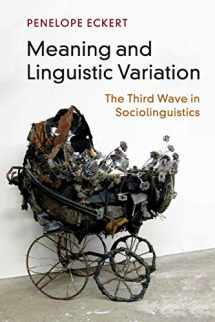 9781107559899-1107559898-Meaning and Linguistic Variation: The Third Wave in Sociolinguistics
