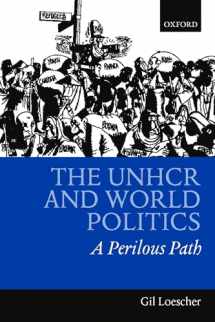 9780198297161-0198297165-The UNHCR and World Politics: A Perilous Path