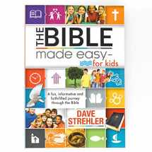 9781432111694-1432111698-The Bible Made Easy - for Kids