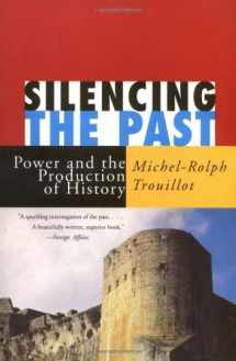 9780807043110-0807043117-Silencing the Past: Power and the Production of History