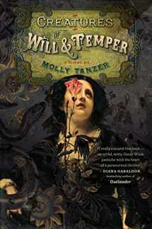 9781328710260-1328710262-Creatures Of Will And Temper (The Diabolist's Library, 1)