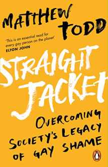 9780552778404-0552778400-Straight Jacket: Overcoming Society's Legacy of Gay Shame