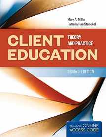 9781284085037-1284085031-Client Education: Theory and Practice: Theory and Practice