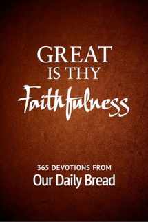 9781627079068-1627079068-Great Is Thy Faithfulness: 365 Devotions from Our Daily Bread