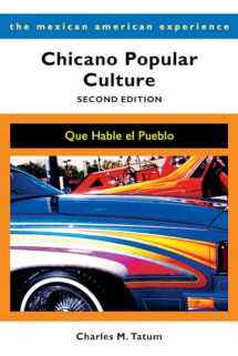 9780816536528-081653652X-Chicano Popular Culture, Second Edition: Que Hable el Pueblo (The Mexican American Experience)