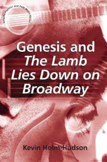 9780754661399-0754661393-Genesis and The Lamb Lies Down on Broadway (Ashgate Popular and Folk Music Series)