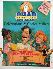 9780781450522-0781450527-Celebrations and Choice Makers (Snap Sessions Ser.)