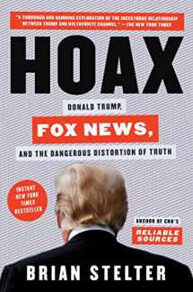 9781982142445-1982142448-Hoax: Donald Trump, Fox News, and the Dangerous Distortion of Truth
