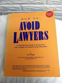 9780824072858-0824072855-How To Avoid Lawyers 2 Pb